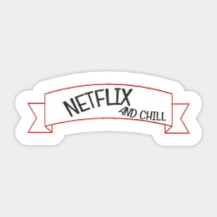 Netflix and chill Sticker